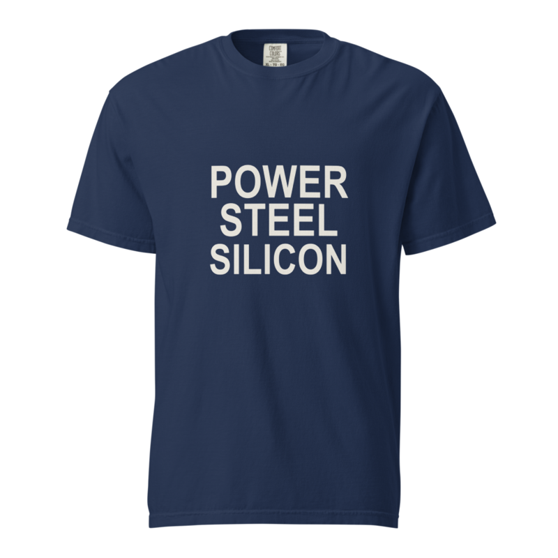 Power Steel Silicon artwork on a True Navy Comfort Colors 1717 tee